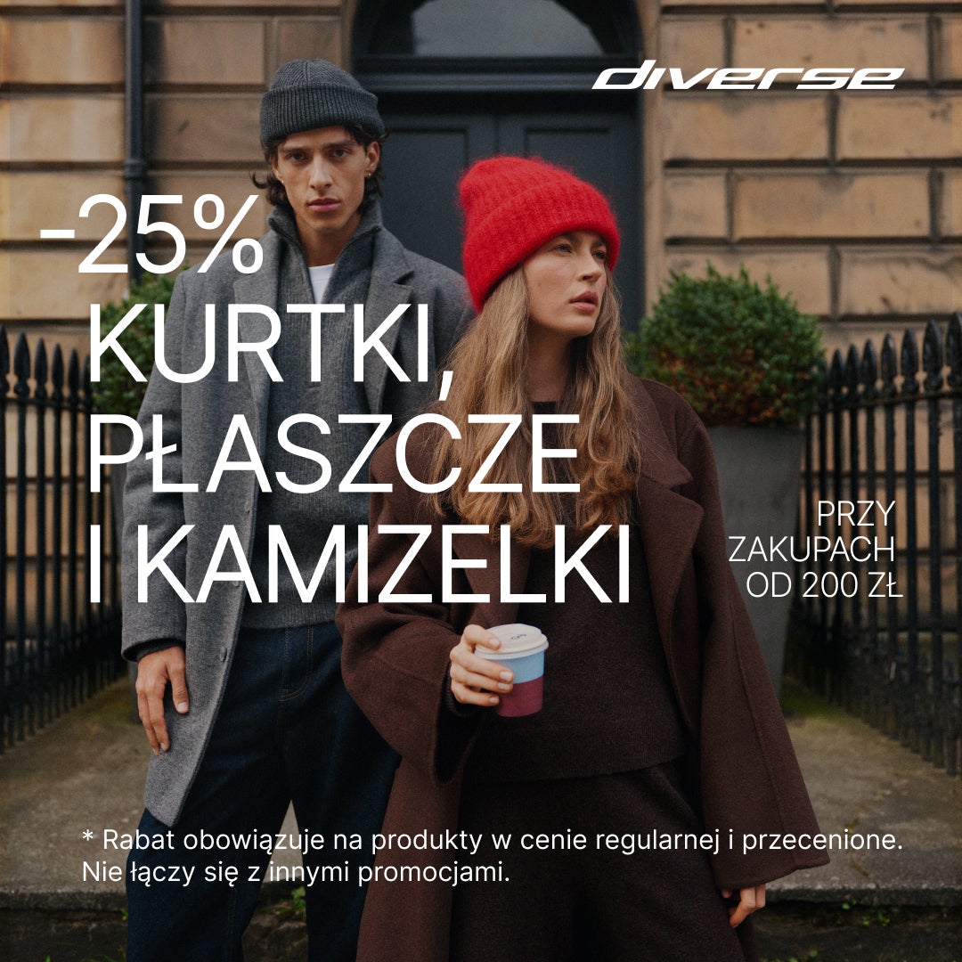 -25% na kurtki, płaszcze i kamizelki w Diverse!